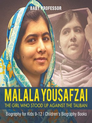 cover image of Malala Yousafzai: The Girl Who Stood Up Against the Taliban